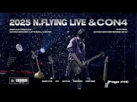 2025 N.Flying LIVE '&CON4 ENCORE : Let's Roll &4EVER' BEHIND Ep.02