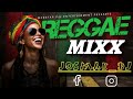 Best reggae  roots mixx 2  josmakdj 