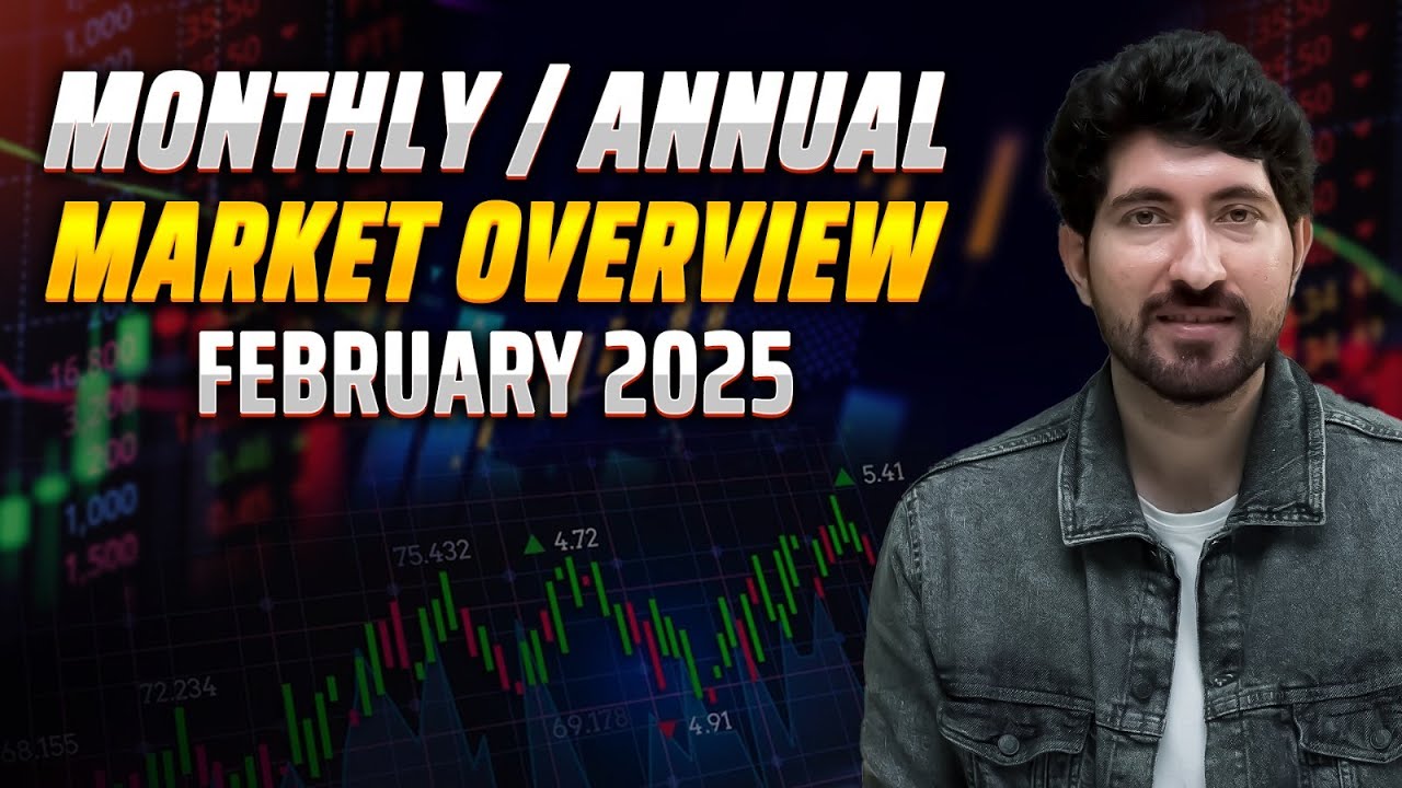 Monthly / Annual Market Overview February 2025 #marketoverview - YouTube