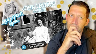 FIRST TIME HEARING: John Lennon - Mother (Reaction) (LBFA Series)