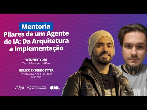 Pilares de um Agente de IA: Da Arquitetura a Implementação