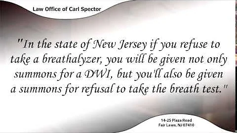 Refusing To Undergo A Breathalyzer Test In New Jersey | (201) 500-6212