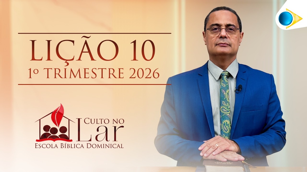 EBD CULTO | 10ª LIÇÃO: “ESPÍRITO SANTO - O CAPACITADOR”.