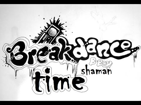 Музыка Для Брейк-Данса\B-BOY SHaman- Break-Dance Time - YouTube