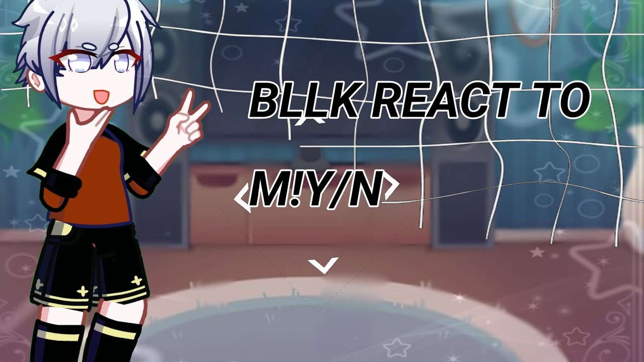 BLLK REACT TO M!Y/N (🇺🇲/🇲🇽) Ships BL