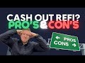 Pros and cons of cash out refinance |  Refinance home mortgage