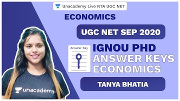 UGC NET SEP 2020 |  IGNOU PhD answer keys Economics | Tanya | Unacademy Live