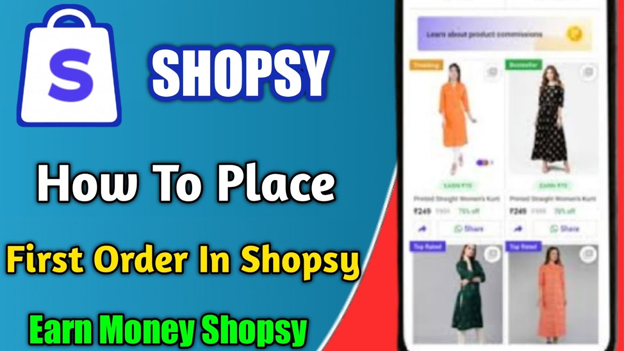 How To Earn Money In Shopsy - How To Place First Order In Shopsy App