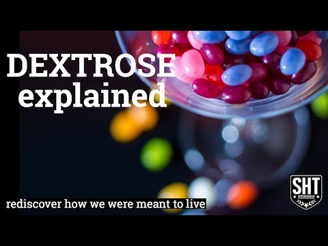 dextrose facts  - a quick and simple guide