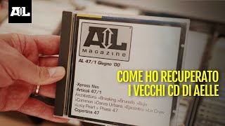 Come ho recuperato i vecchi CD di Aelle