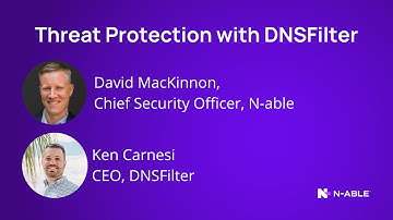 Protect your customers from cyberthreats with a DNSFilter
