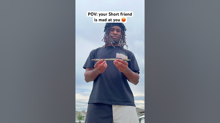 When your Short Friend is Mad…