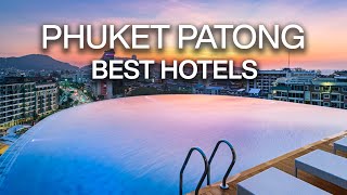 Top 10 Best hotels in Patong Beach Phuket, Thailand | Phuket nightlife