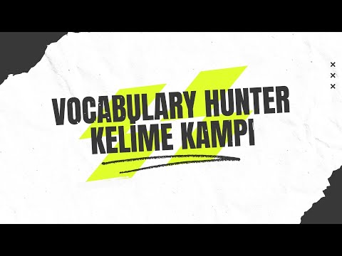 YDS-YDT-YÖKDİL Çıkmış Kelime Kampı | Vocabulary Hunter | 2024 | 1.Video