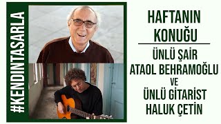 Ünlü Şair Ataol Behramoğlu Ve Ünlü Gitarist Haluk Çetin 14 Şubat Özel