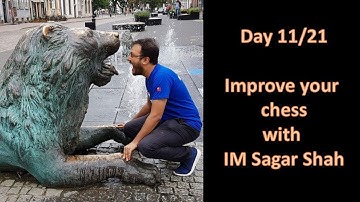 Day 11/21: Improve your chess with IM Sagar Shah | Discussing a famous line in the Nimzo Indian