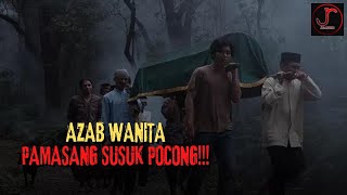 AZAB WANITA PENGHIBUR PEMASANG SUSUK POCONG‼️ | Alur Cerita Film Horor | FILM HIDAYAH 2023