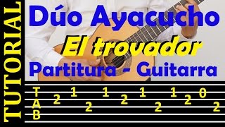 Video thumbnail of "EL TROVADOR - Dúo Ayacucho (Tutorial de guitarra con tablatura)"