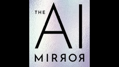 The AI Mirror: How to Reclaim Our Humanity in an Age of Machine Thinking, with Shannon Vallor