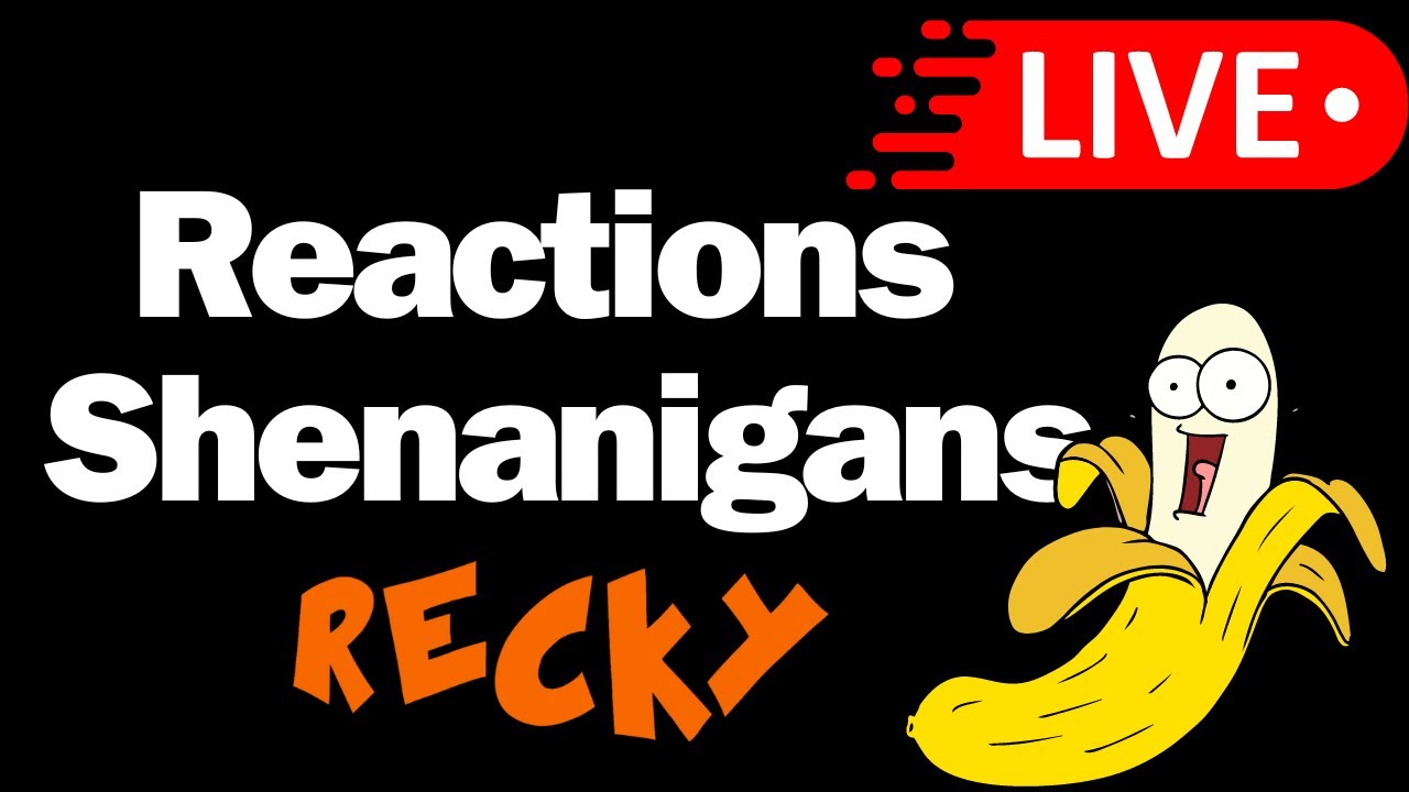 Reckky 🔴LIVE REACTIONS / With Recky! - YouTube