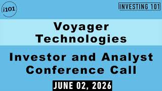 Voyager Technologies Investor and Analyst Conference Call | June 02, 2026
