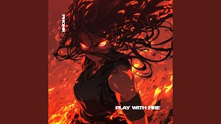 Play With Fire Phonk Sped Up