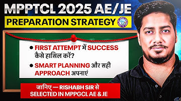 MPPTCL 2025 AE/JE Strategy | First Attempt Success Plan by Rishabh Sir (A.E.) #rishabhsir