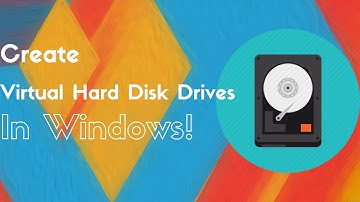 How to Create Virtual Hard Disk Drive in Windows!