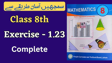 Class 8 Math Exercise 1.23 [ Complete ] NEW BOOK | Class 8th Math Unit 1 Exercise 1.23