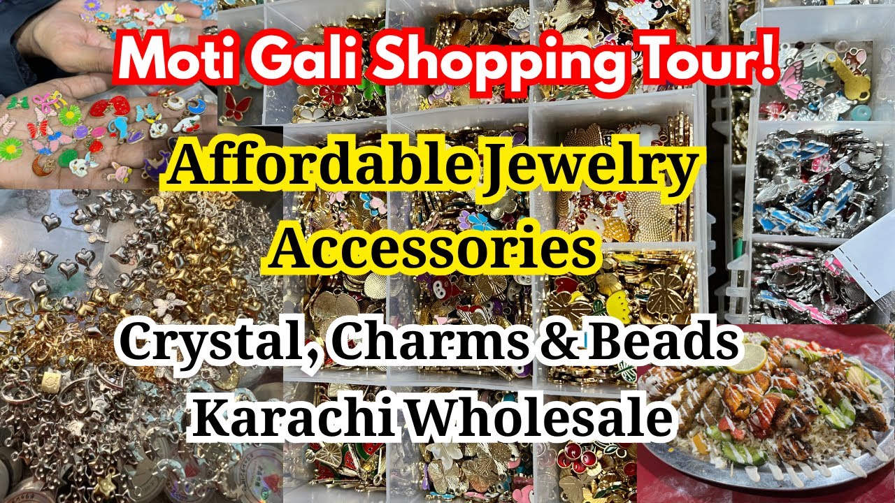 Jewelry Making Material Wholesale Market Karachi | Moti Gali Beads, Charms & Accessories