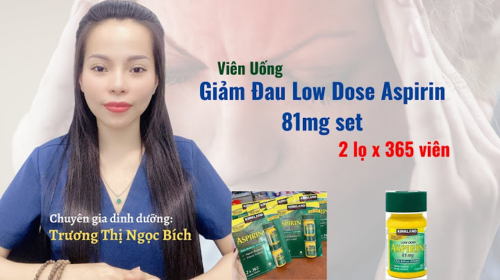 Thuốc aspirin 81mg của mỹ giá bao nhiêu