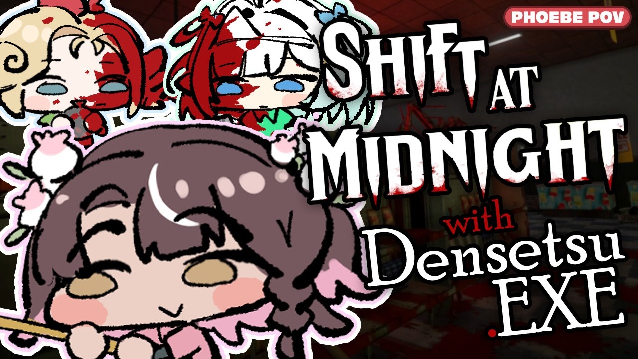 【Densetsu.EXE】Shift at Midnight Pt. 2 with Mint & Vicky!🐝🌸【Phoebe Chan | フィービー・チャン】#densetsuexe