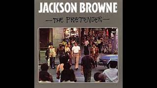 Video thumbnail of "Jackson Browne   Daddy's Tune with Lyrics in Description"