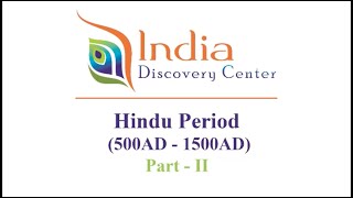 India’s Cultural History | Hindu Period Part 2 | India Discovery Center