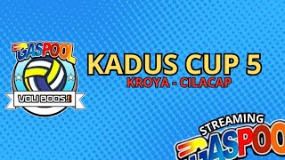 KADUS CUP 5 | TTB VS KEONG KUK | LIVE KROYA-CILACAP