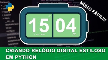 Criei um Relógio Digital utilizando Python - MUITO FÁCIL!