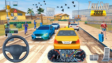 Taxi Sim 2020 - (Part-3) Gameplay Walkthrough (Android / Ios) Games