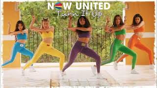 Now United - Turn It Up (1 hour loop)