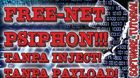 Tutorial - Internet Gratis Unlimited with Psiphon Tanpa Payload & Inject!!!!