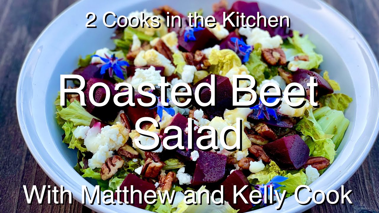 Roasted Beet Salad with Goat Cheese and Orange Vinaigrette - 2 Cooks in the Kitchen