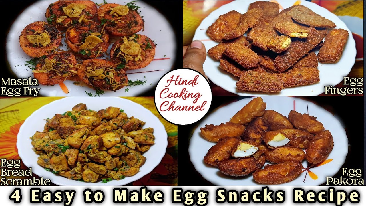 अंडे का मजेदार स्नैक रेसिपी || 4 Easy to  Make Egg Snacks Recipe || Hindi Cooking Channel ||