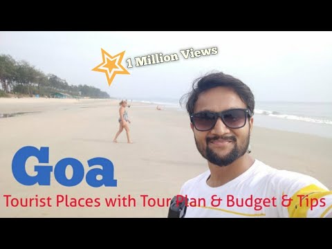 Goa Tourist Places | Goa Tour Plan U0026 Goa Tour Budget | Goa Travel Guide