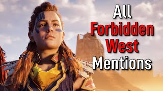 All Forbidden West Mentions in Horizon Zero Dawn