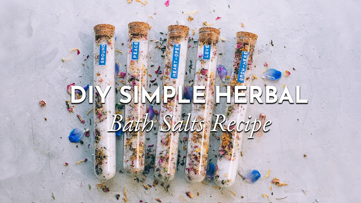 How to make a DIY Simple Herbal Bath Salts recipe