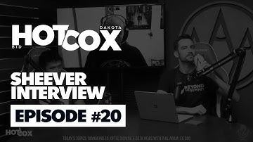 HotCox #20: Sheever Interview