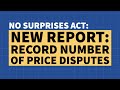 No Surprises Act: Dispute Resolution Data
