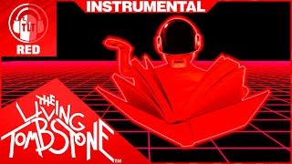 Globglogabgalab Remix [Red] Instrumental - The Living Tombstone