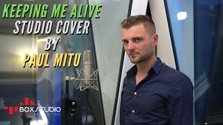 Jonathan Roy - Keeping Me Alive (Studio Cover by Paul Mitu)