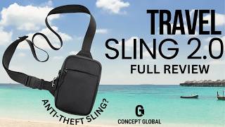 Concept Global Travel Sling Bag 2.0 Review | Mini vs Regular vs Max