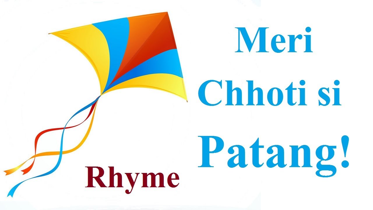 Nursery Rhyme Meri Chhoti Si Patang Song With Lyrics